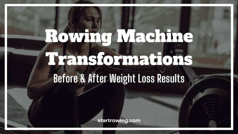 Rowing Machine Before And After Real Life Transformations